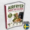 Airfryer Under 500 Kalorier