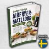 Budgetvänliga Airfryer-Matlådor - 80 Hälsosamma Recept Under 30 k